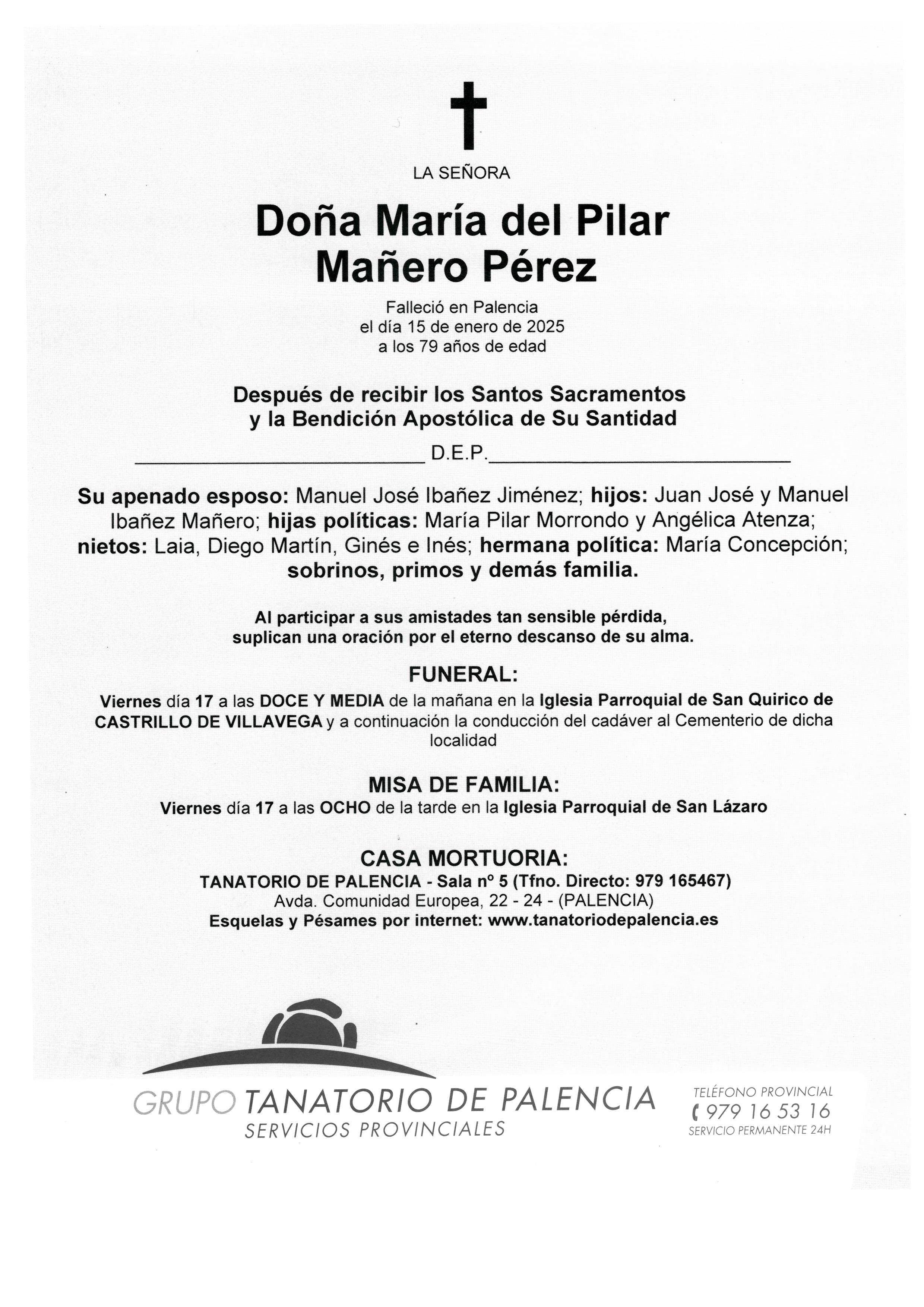 LA SEÑORA DOÑA MARÍA DEL PILAR MAÑERO PÉREZ